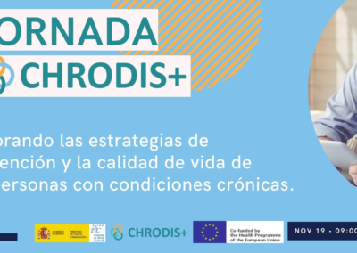 Jornada CHRODIS+ Mejorando las estrategias de prevención y la calidad de vida de las personas con condiciones crónicas